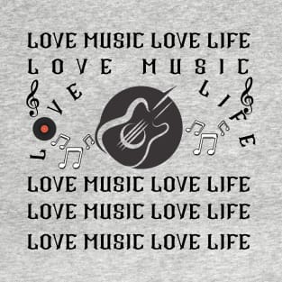 LOVE MUSIC LOVE LIFE - Musical note - Guitar T-Shirt